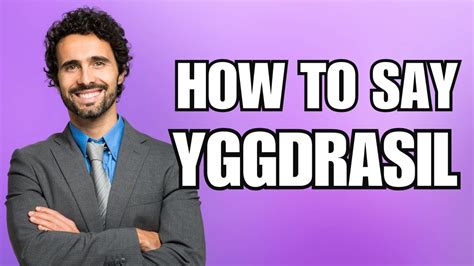yggdrasil pronunciation|how do you say quetiapine.